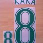 KAKA' 8 BRAZIL HOME WORLD CUP GERMANY 2006 NAME NUMBER SET NAMESET KIT PRINT