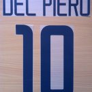 DEL PIERO 10 JUVENTUS HOME 2003 2004 NAME NUMBER SET NAMESET KIT PRINT NUMBERING