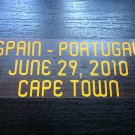 MATCH DETAILS SPAIN VS PORTUGAL JUNE 29 WORLD CUP SOUTH AFRICA 2010 PRINT