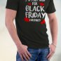 Black Friday, Carry On. I'm Just Here For Black Friday Violence Shirt