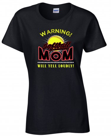 Softball Mom, Warning Softball Mom Will Yell Loudly Shirt