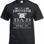 Firefighter Dad,I'm A Firefighter Dad, Which Is Like Normal Dad Only Cooler Shirt