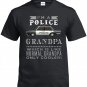 Police Grandpa,I'm A Police Grandpa, Which Is Like Normal Grandpa Only Cooler Shirt