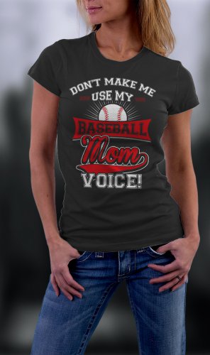 Baseball Mom, Mom Shirt, Don't Make Me Use My Baseball Mom Voice Shirt