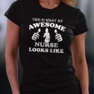 This Is What An Awesome Nurse Looks Like Shirt