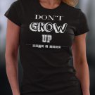 Don't Grow Up Its A Trap Shirt