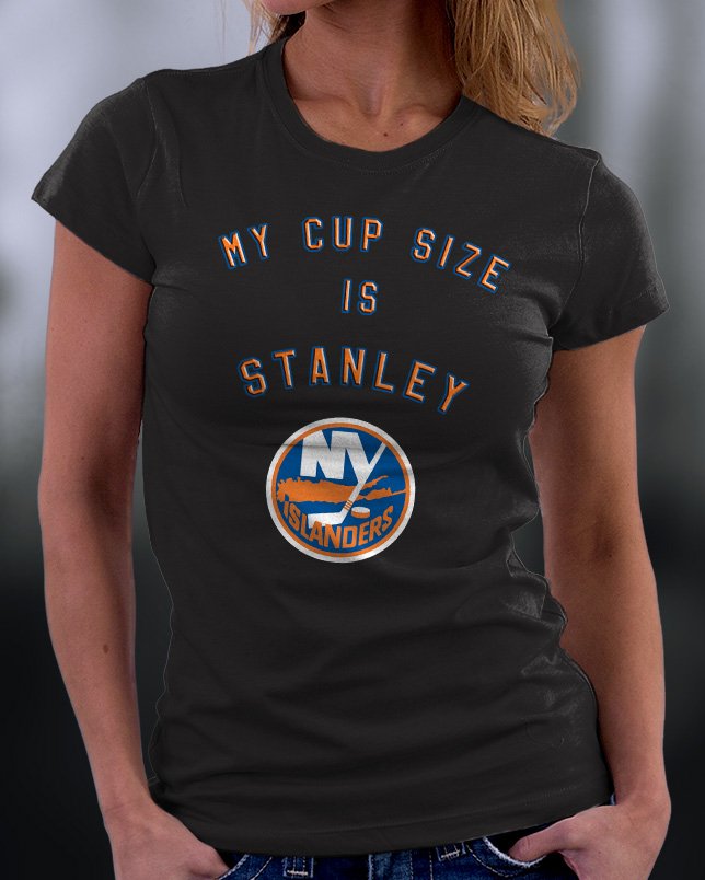 My Cup Is Stanley NY Islanders Shirt