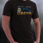 Funny Shirt, My Job Makes Me Drink Shirt