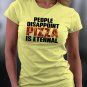 Funny Shirt, People Disappoint Pizza Is Eternal Shirt