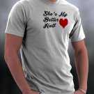 She's My Better Half Shirt