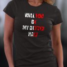 Will You Be My Better Half Shirt