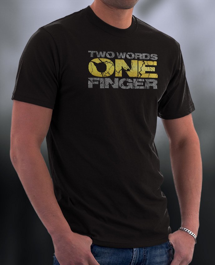 one finger two words t shirt