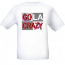 Go Crazy LA T-shirt Support Dodgers L
