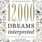 12,000 Dreams Interpreted by Gustavus Hindman Miller