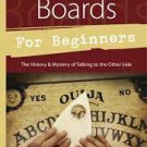 Spirit Board for Beginners by Alexandra Chauran
