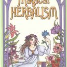 Magical Herbalism by Scott Cunningham