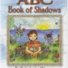 ABC Book of Shadows by Katie Lydon Olivares