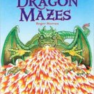 Dragon Mazes by Roger Moreau
