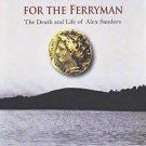 A Coin for the Ferryman: The Death and Life of Alex Sanders by Jimahl Di Fiosa