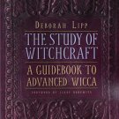 Study of Witchcraft, Advanced Wicca by Deborah Lipp