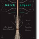 Witch School First Degree by Donald Lewis-Highcorell