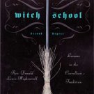 Witch School Second Degree by Donald Lewis-Highcorell
