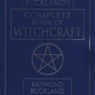Complete book of Witchcraft by Raymond Buckland