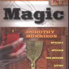 Everyday Magic by Dorothy Morrison