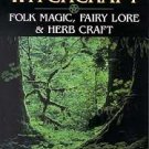 Green Witchcraft I by Ann Moura