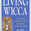 Living Wicca by Scott Cunningham