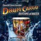 CD: Drum Cargo Rythms of Water by Gordon & Gordon