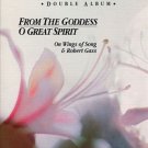 CD: From the Goddess/ O Great Spirit by Robert Gass
