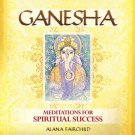 CD: Ganesha Meditations for Spiritual Success by Alana Fairchild