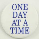One Day At a Time pin