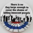 There is No Flag Large Enough to Cover the Shame of Killing