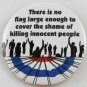 There is No Flag Large Enough to Cover the Shame of Killing