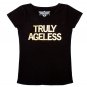 Women's Truly Ageless Graphic T-shirt