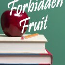FORBIDDEN FRUIT