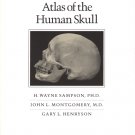 Atlas of the Human Skull