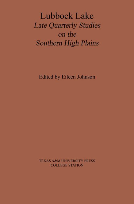 (C) Lubbock Lake: Late Quaternary Studies on the Southern High Plains