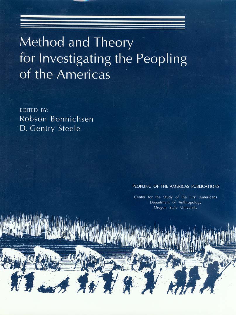 (C) Method and Theory for Investigating the Peopling of the Americas