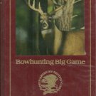 BOWHUNTING BIG GAME - North American Hunting Club