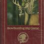 BOWHUNTING BIG GAME - North American Hunting Club