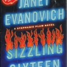 JANET EVANOVICH - Sizzling Sixteen 1st/1st HBDJ F/F