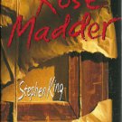 STEPHEN KING - Rose Madder - HBDJ - 1st/1st F/F