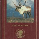 THE GAME RIFLE - North American Hunting Club