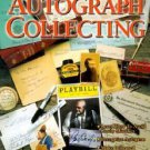 Advanced Autograph Collecting by Mark Allen Baker (2000, Paperback)