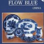 Collector's Encyclopedia of Flow Blue China by Mary F. Gaston (1983, Hardcover)
