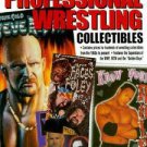 Professional Wrestling Collectibles by Ray, Jr. Whebbe and Kristian Pope...