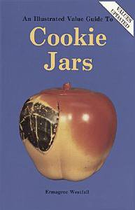 An Illustrated Value Guide to Cookie Jars by Ermagene Westfall (1983, Paperback)